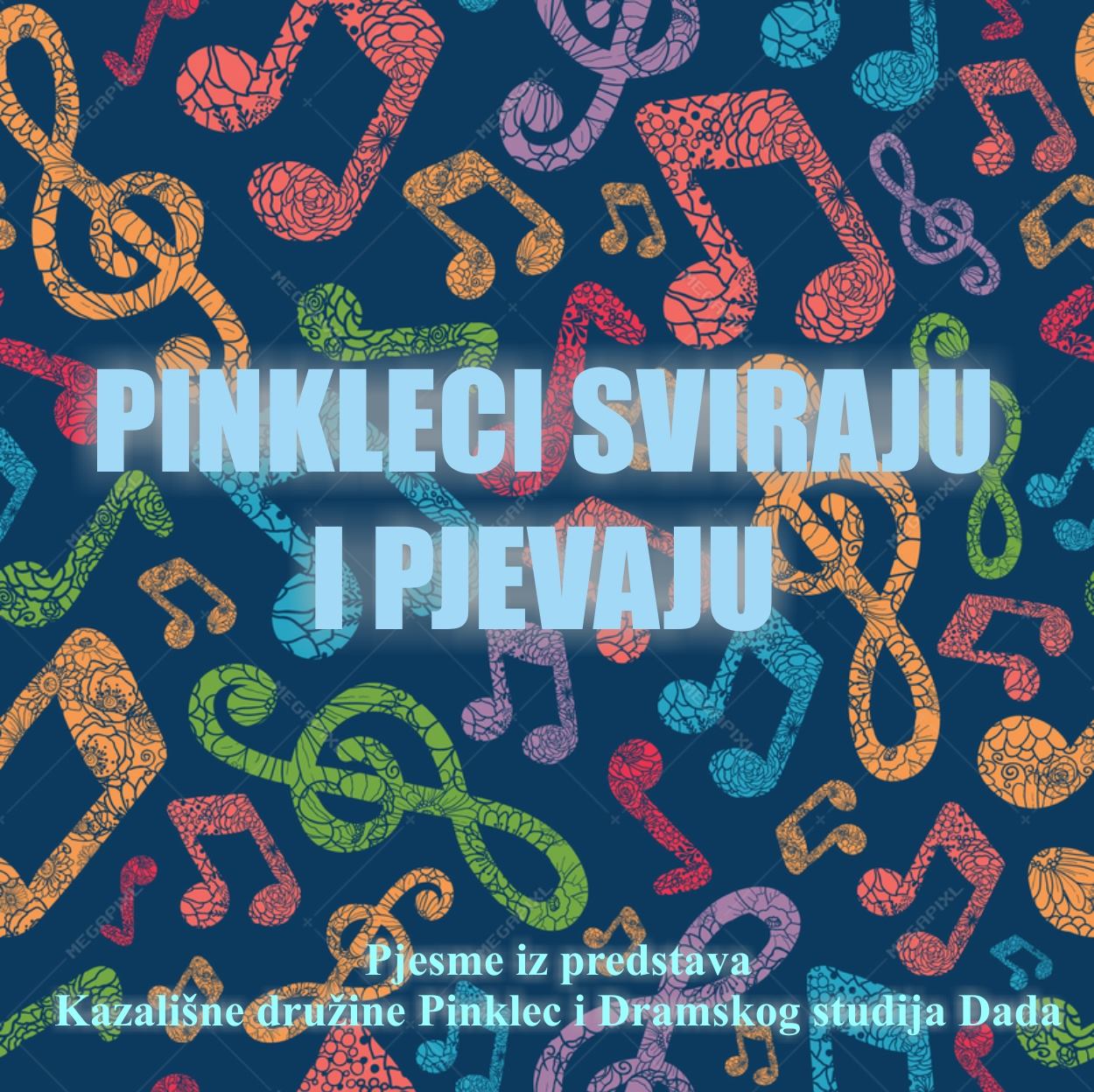Pinkleci sviraju i pjevaju